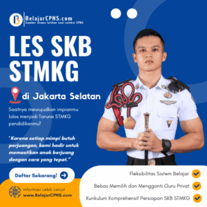 Les SKB STMKG di Jakarta Selatan oleh BelajarCPNS.com – Harga Mulai dari Rp 275.000 per Pertemuan